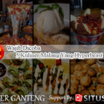 Wajib Dicoba 5 Kuliner Malang Yang Hyperbeast